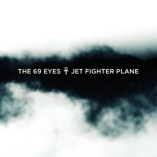 The 69 Eyes release first new single and music video for 'Jet Fighter Plane'!