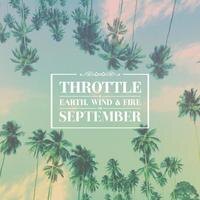 Throttle x Earth, Wind & Fire releases "September"