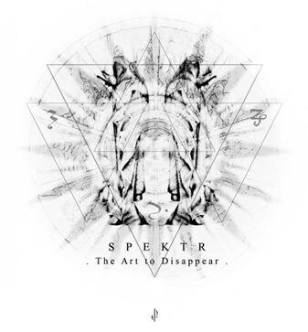 Spektr stream new album "The Art To Disappear"