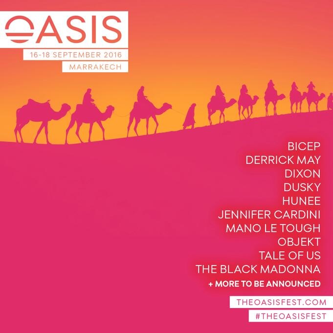 Morocco’s Oasis Festival reveals first acts for 2016 including Dixon, Derrick May, Tale of Us and The Black Madonna