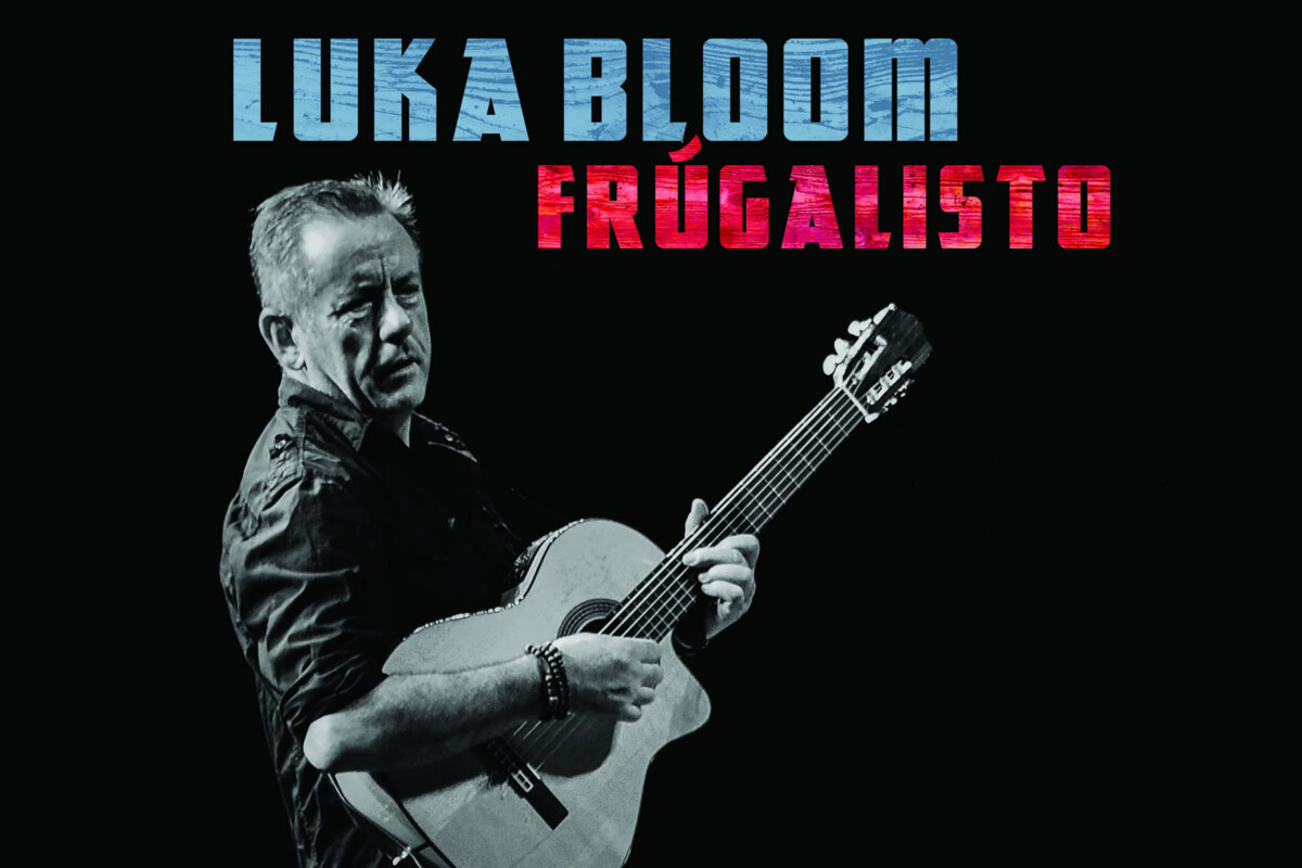 Luka Bloom announces new album Frugalisto