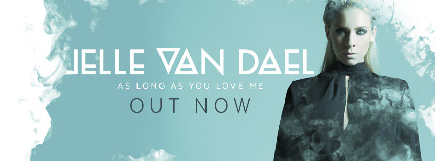 Jelle van Dael releases As Long As You Love Me