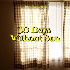 Bent Van Looy releaset '30 Days Without Sun'  