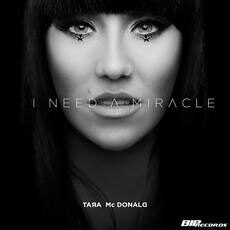 Tara Mc Donald presents 'I Need A Miracle'