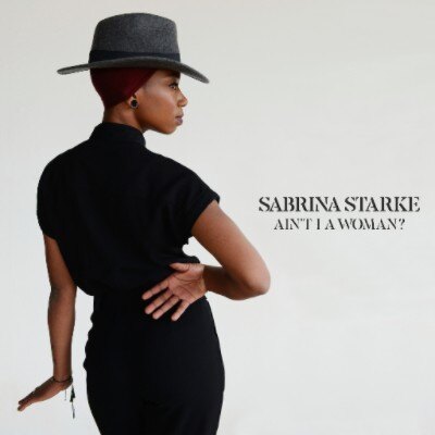 Sabrina Starke brengt haar nieuwe single ‘Ain’t I A Woman?’ uit!