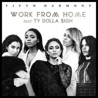 Fifth Harmony feat. Ty Dolla $ign - "Work from Home"