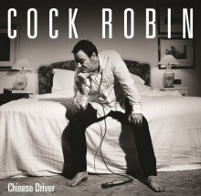 Cock Robin lanceert nieuw album "Chinese Driver"