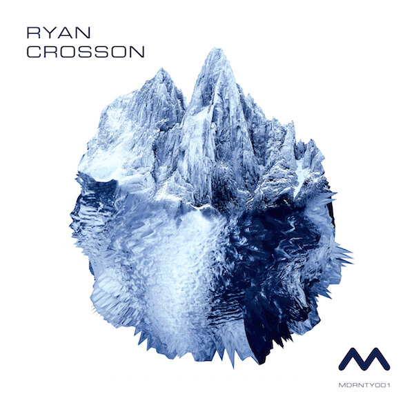 MDRNTY Launch Record Label Imprint with Ryan Crosson release