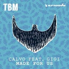 Calvo feat. Gigi releases Made For Us