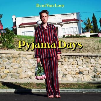 Bent Van Looy releaset tweede soloalbum ‘Pyjama Days’