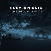 Hooverphonic stelt nieuwe single "I Like the Way I Dance" voor