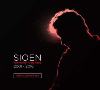 Too Good To Be True (Special Edition - 2CD) -15 jaar Sioen