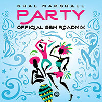 GBM Productions Drops Road Anthem “Party: Official GBM Roadmix” by Shal Marshall