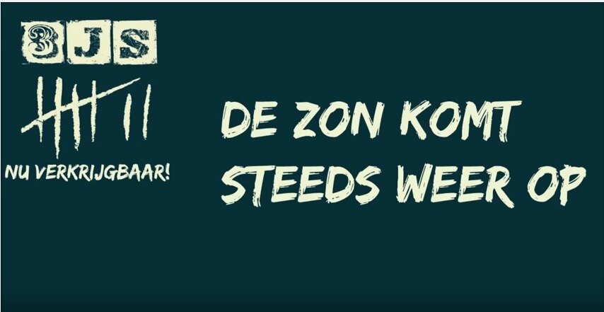 3JS: Er is één zekerheid: ‘De zon komt steeds weer op’