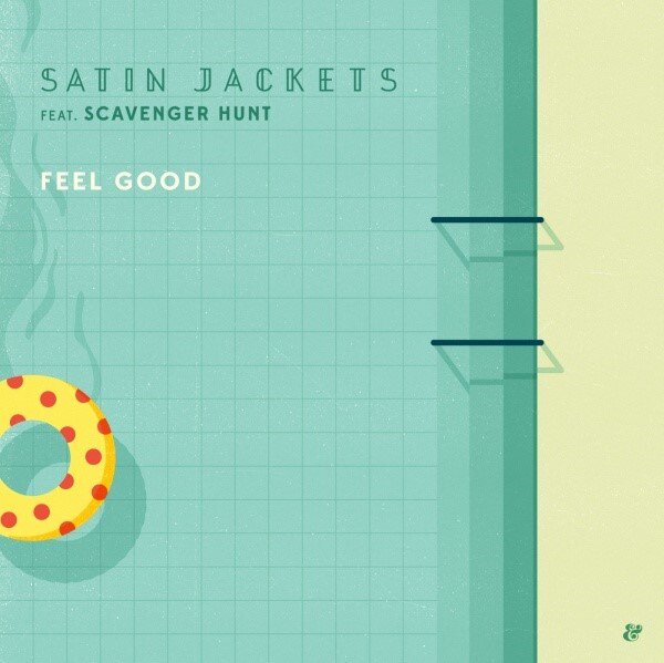 Satin Jackets feat. Scavenger Hunt - Feel Good (Eskimo Recordings) out 13th May