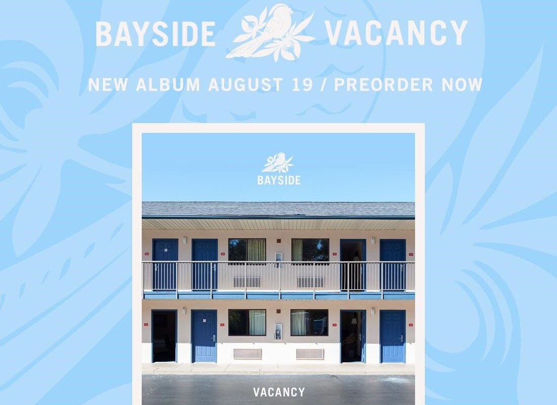 Bayside Announce New Album "Vacancy" Set For Aug 19th Release Via Hopeless Records