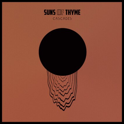 Suns of Thyme releases Cascades