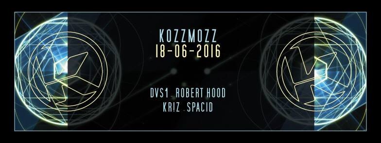 Kozzmozz: The Ongoing Portal verwelkomt o.m. Robert Hood & DVS1