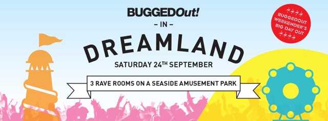 BuggedOut! In Dreamland reveals first names