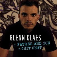 Glenn Claes stelt voor "Father And Son + Chit Chat"