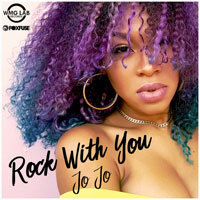 WMG Lab Records and Jo Jo Make Magic with “Rock With You”