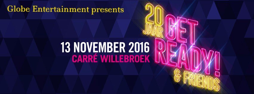 20 jaar Get Ready! & Friends in de Carré