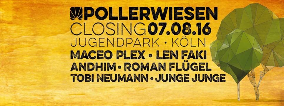 Pollerwiesen Closing @ Jugendpark, Keulen met o.m. Maceo Plex, Len faki, Andhim, ... 