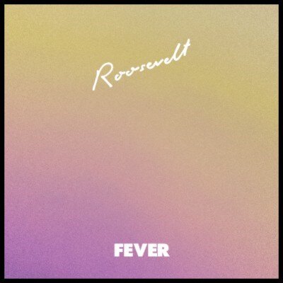 Roosevelt shares new single "Fever" from debut LP out August 19 