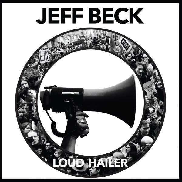 Jeff Beck stelt voor Loud Hailer