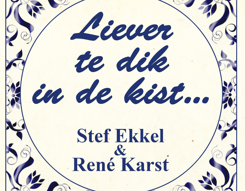 Stef Ekkel & René Karst stellen voor 'Liever te dik in de kist'