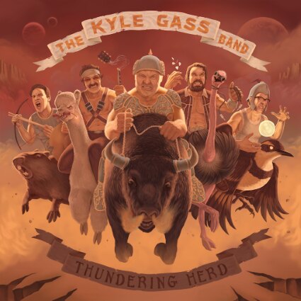 The Kyle Gass Band Presents "Thundering Herd"