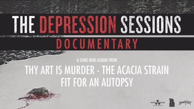 Thy Art is murder release documentary about »The Depression Sessions«