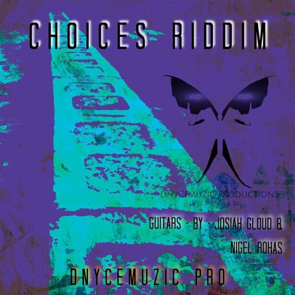 Dnyce Muzic: Relationship Riddim, Choices Riddim, Sadiki “From The Start” 