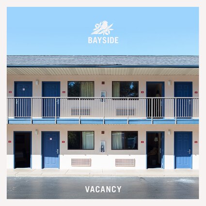 Bayside releases Vacancy 