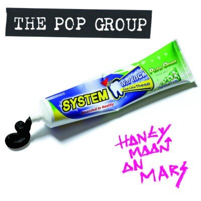The Pop Group Announce details of new album  ‘Honeymoon On Mars’!