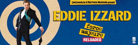 Eddie Izzard met zijn show Force Majeure Reloaded naar Carré