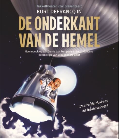 Kurt Defrancq schittert in nieuwe monoloog De Onderkant van de Hemel.