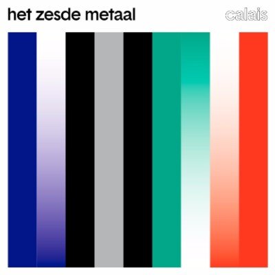 Het Zesde Metaal brengt nieuwe album ‘Calais’ uit op 11 november!