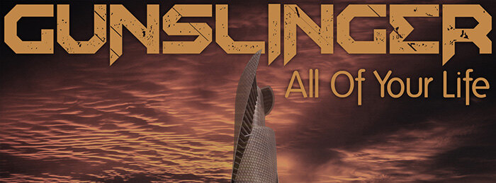 Gunslinger to strike out with their fresh release "All Of Your Life"