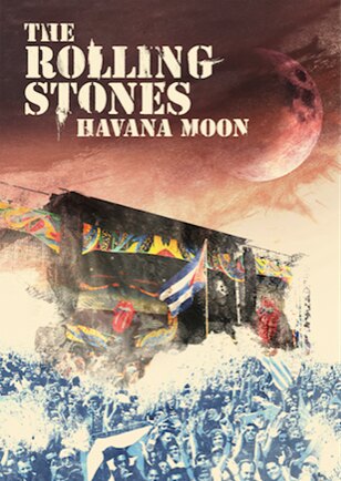 Havana Moon - The Rolling Stones in Cuba released on DVD on November 11