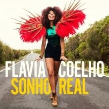 Flavia Coelho presents "Sonho Real"