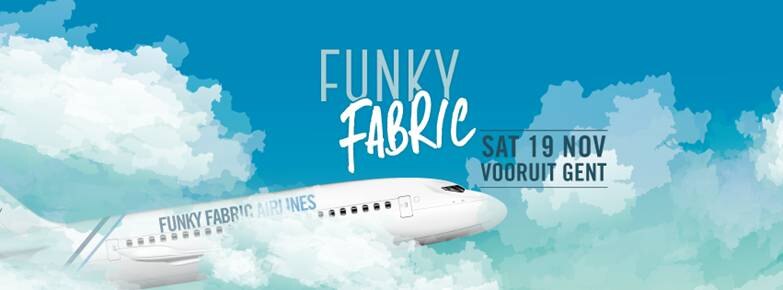 Funky Fabric vliegt weer uit op zaterdag 19 november in Vooruit!