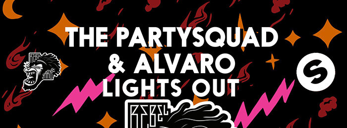 The Partysquad's "Lights Out" to lighten every party this season