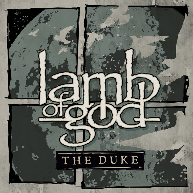 Lamb Of God "The Duke" EP out now!