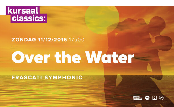 Klassiek in Kursaal: Over the Water