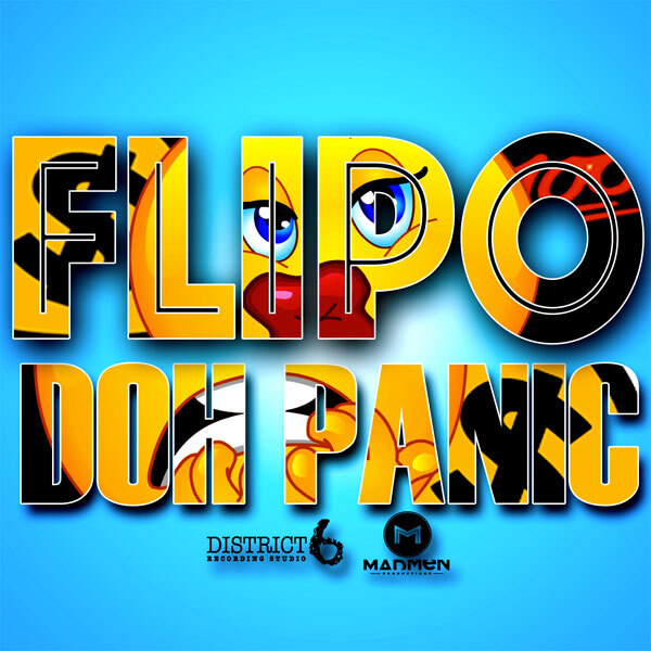 MadMen Productions: Flipo “Doh Panic” and Jahmoun “Only You”