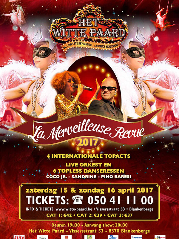 Het Witte Paard : La Merveilleuse Revue 2017 