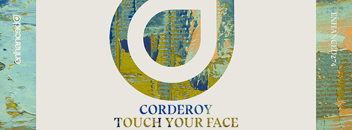 Corderoy Releases 'Touch Your Face' on Enhanced Recordings