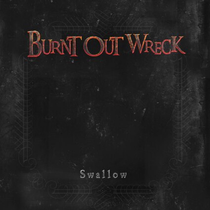 Burnt Out Wreck release 'Swallow' single 
