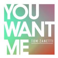 Tom Zanetti feat. Sadie Ama release "You Want Me"